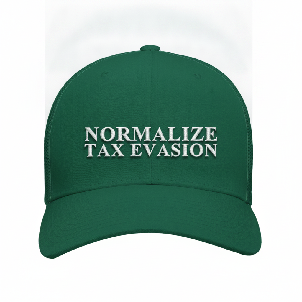 Casquette Normalize Tax Evasion evergreen